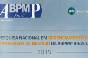 Resultados da Pesquisa Nacional em Gerenciamento de processos de Negócio da ABPMP Brasil